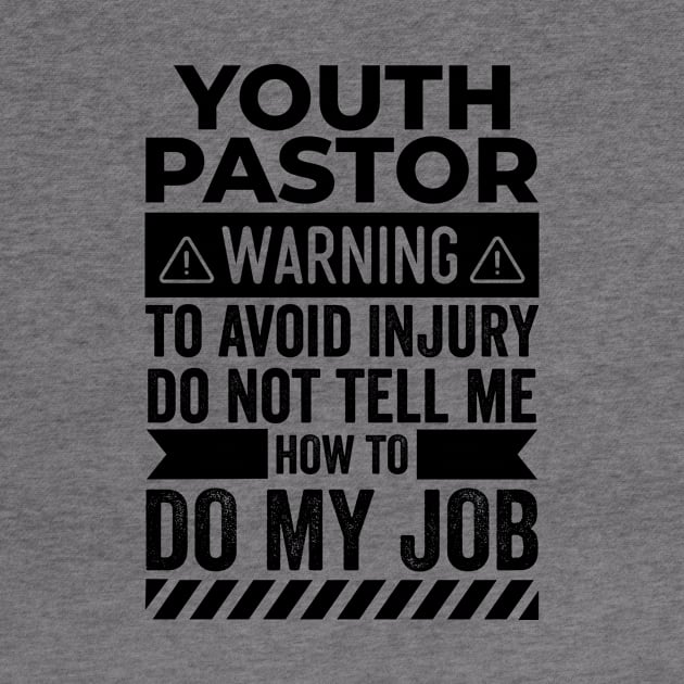 Youth Pastor Warning by Stay Weird